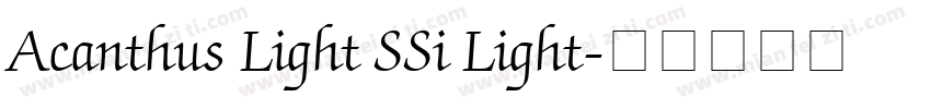 Acanthus Light SSi Light字体转换